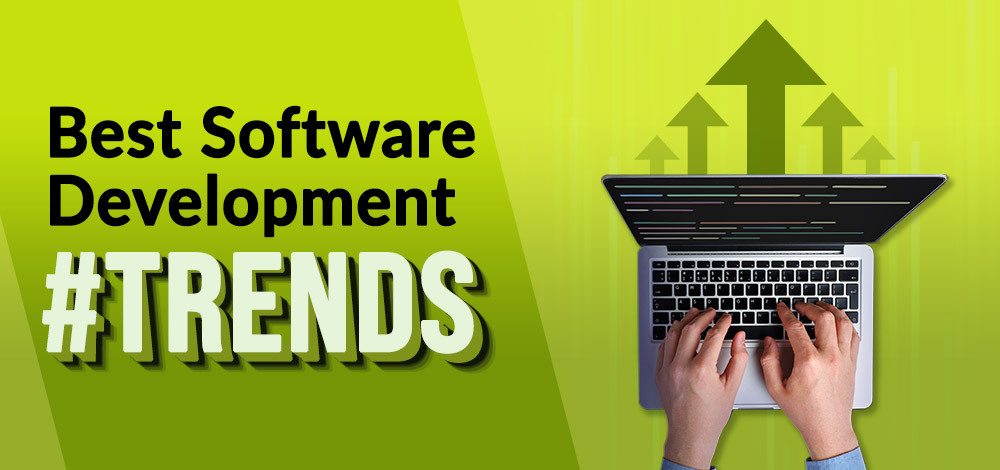 7-best-software-development-trends-to-follow